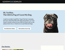 Tablet Screenshot of ilovemydogsomuch.com